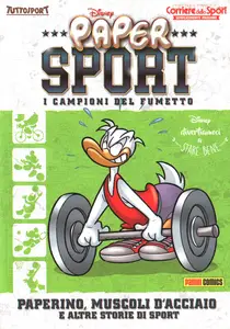 Paper Sport - Volume 21 - Paperino Muscoli D Acciaio