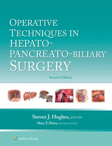 Operative Techniques in Hepato-Pancreato-Biliary Surgery, 2nd Edition