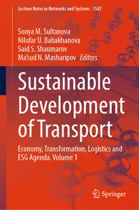 Sustainable Development of Transport, Volume 1