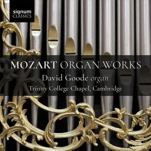 David Goode - Mozart Organ Works (2025) [Official Digital Download 24/96]