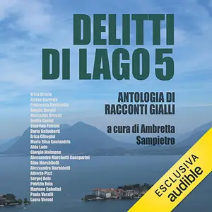 «Delitti di lago: Delitti di lago, Vol. 5» by AA.VV.