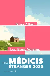 Nina Allan, "Les bons voisins"