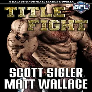Title Fight: The Galactic Football League Novellas