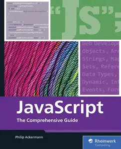 JavaScript: The Comprehensive Guide to Learning Professional JavaScript Programming
