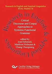 Critical Discourse and Corpus Approaches to Systemic Functional Grammar