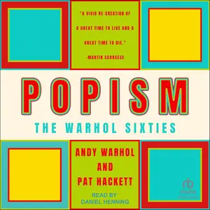 Popism: The Warhol Sixties [Audiobook]