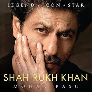 Shah Rukh Khan: Legend, Icon, Star [Audiobook]