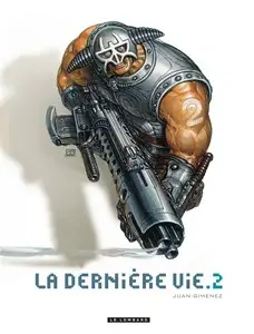 La dernière Vie - Tome 2