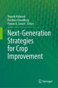 Next-Generation Strategies for Crop Improvement