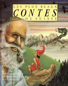 Collectif, "Les plus beaux contes de Suisse"