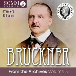 NDR Symphony Orchestra, Hans Schmidt-Isserstedt, Volkmar Andreae, Munich Philharmonic - Bruckner: From the Archives, Vol. 3