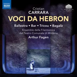 Arthur Fagen - Cristian Carrara: Voci da Hebron (Live at Teatro Comunale Pavarotti-Freni di Modena, Italy, 2/18/2024) (2025)