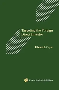 Targeting the Foreign Direct Investor: Strategic Motivation, Investment Size, and Developing Country Investment-Attraction Pack