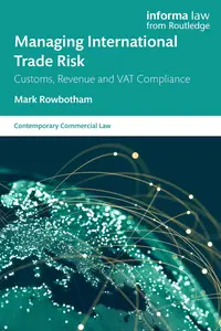 Managing International Trade Risk: Customs, Revenue and VAT Compliance