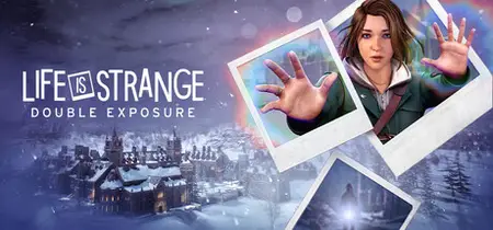 Life is Strange Double Exposure (2025)