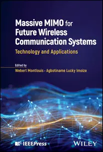 Massive MIMO for Future Wireless Communication Systems: Technology and Applications
