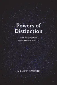 Powers of Distinction: On Religion and Modernity