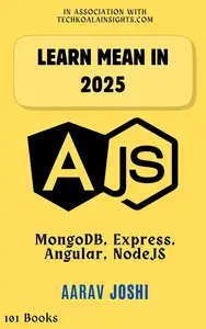 Learn MEAN in 2025: MongoDB, Express, Angular, NodeJS