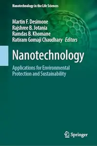 Nanotechnology: Applications for Environmental Protection and Sustainability