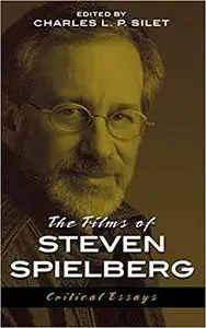 The Films of Steven Spielberg