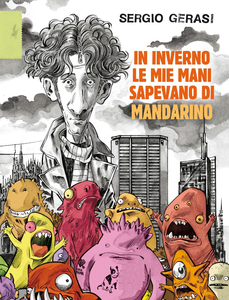 In Inverno Le Mie Mani Sapevano Di Mandarino