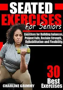 SEATED EXERCISES FOR SENIORS