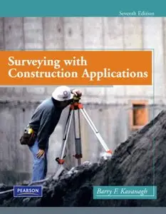 Surveying with Construction Applications (7th Edition) (repost)