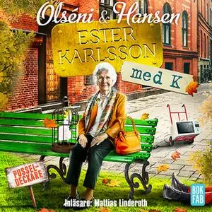 «Ester Karlsson med K» by Micke Hansen,Christina Olséni