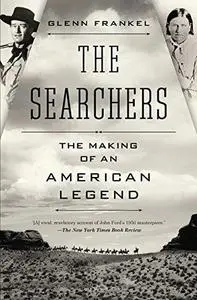 The Searchers: The Making of an American Legend (Repost)