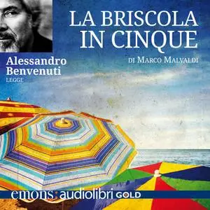 «La briscola in cinque GOLD» by Marco Malvaldi