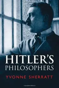 Hitler's Philosophers (Repost)