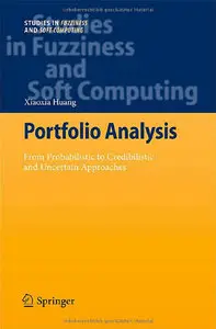 Portfolio Analysis: From Probabilistic to Credibilistic and Uncertain Approaches (Repost)