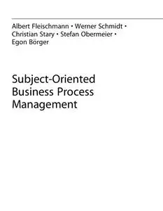 Subject-Oriented Business Process Management (Repost)