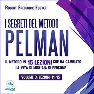 «I Segreti Del Metodo Pelman 3» by Robert Frederick Foster