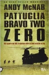 Andy McNab - Pattuglia Bravo Two Zero