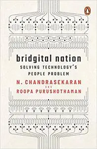Bridgital Nation : Solving Technology's People Problem
