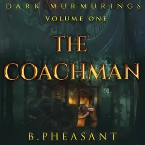 «The Coachman» by B. Pheasant