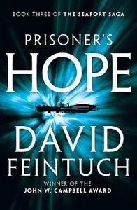 «Prisoner's Hope» by David Feintuch