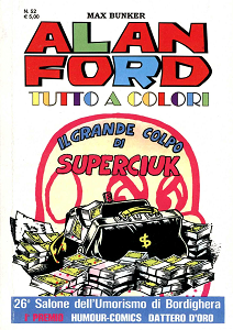 Alan Ford Tutto A Colori - Volume 52 - Il Grande Colpo Di Superciuk