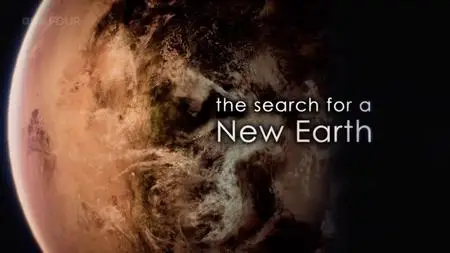 BBC - The Search for a New Earth (2017)