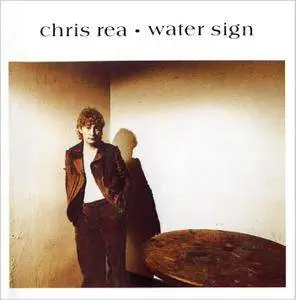 Chris Rea - Water Sign (1983) [Non-Remastered]