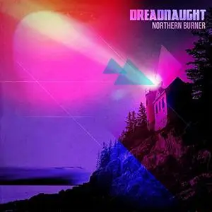 Dreadnaught - Northern Burner (2021)