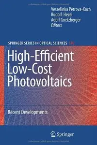 High-Efficient Low-Cost Photovoltaics: Recent Developments