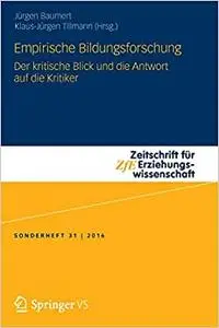 Empirische Bildungsforschung: Der kritische Blick und die Antwort auf die Kritiker