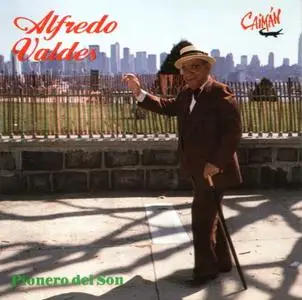Alfredo Valdés - Pionero del Son    (2001)