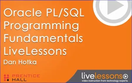 Oracle PL/SQL Programming Fundamentals LiveLessons