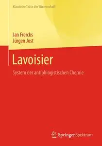 Lavoisier: System der antiphlogistischen Chemie