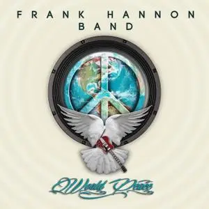Frank Hannon Band - World Peace (2014)