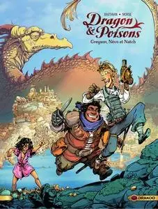 Dragon et Poisons - Tome 1 - Greyson, Névo et Natch
