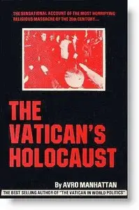 The Vatican`s Holocaust
